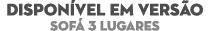 Dispon vel em vers o Sof 3 Lugares