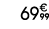 69€ 99