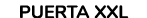 PUERTA XXL