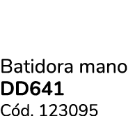 Batidora mano DD641 C d. 123095