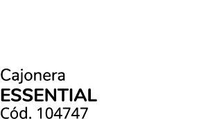 Cajonera essential C d. 104747