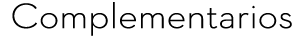 Complementarios