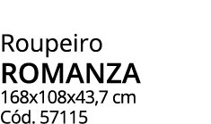 Roupeiro romanza 168x108x43,7 cm C d. 57115