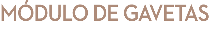 M dulo de Gavetas