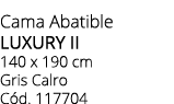 Cama Abatible LUXURY II 140 x 190 cm Gris Calro C d. 117704