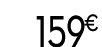 159 € 99