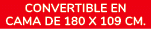 CONVERTIBLE EN CAMA de 180 X 109 CM.