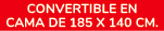 convertible en cama de 185 X 140 cm.