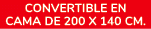 CONVERTIBLE EN CAMA de 200 x 140 CM.