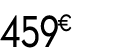 459 € 00