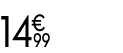 14 € 99