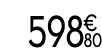 598 € 80