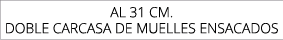 AL 31 CM. DOBLE CARCASA DE MUELLES ENSACADOS