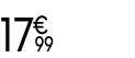 17 € 99
