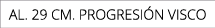 aL. 29 cm. progresi n Visco