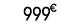 999 € 00
