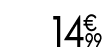 14 € 99