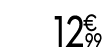 12 € 99