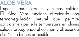 aloe vera Especial para alergias y climas c lidos. El Aloe Vera funciona ofreciendo una termorregulaci n natural que ...