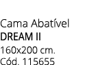 Cama Abat vel DREAM II 160x200 cm. C d. 115655