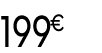 199 € 99
