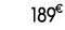 189 € 99