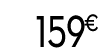 159 € 99