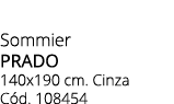 Sommier PRADO 140x190 cm. Cinza C d. 108454