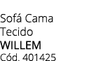 Sof Cama Tecido WILLEM C d. 401425