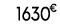 1630 € 00