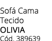 Sof Cama Tecido OLIVIA C d. 389639
