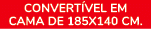 CONVERT VEL EM CAMA DE 185X140 cm.