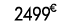 2499 € 00