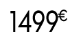 1499 € 99