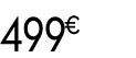 499 € 00