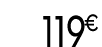 119 € 99