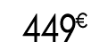 449 € 99