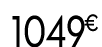 1049 € 99