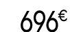 696 € 99