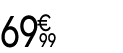 69 € 99