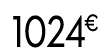 1024 € 99