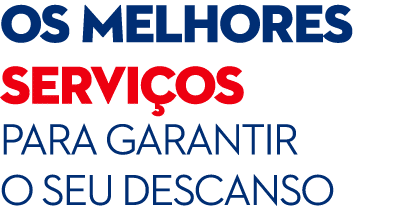 OS MELHORES SERVI OS PARA GARANTIR O SEU DESCANSO