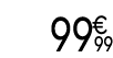 99 € 99