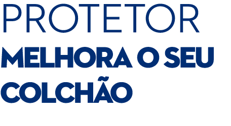 Protetor Melhora o seu colch o