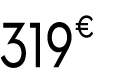 319 € 99