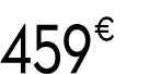 459 € 99