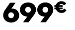 699 € 00