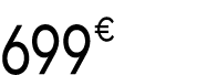 699 € 99