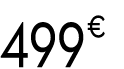 499 € 99