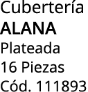 Cuberter a alana Plateada 16 Piezas C d. 111893